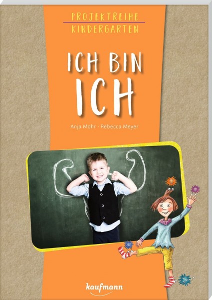 Praxisbuch Projektreihe Kindergarten Ich bin Ich